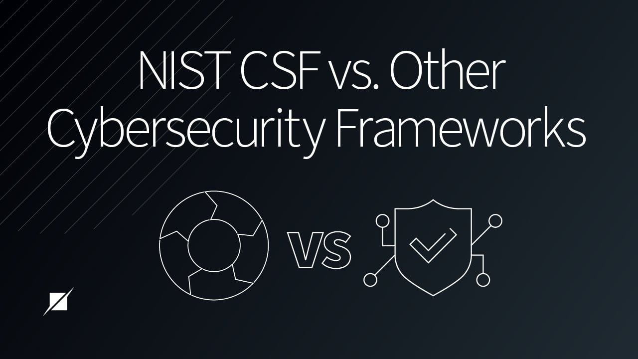 Nist Csf Vs Other Cybersecurity Frameworks
